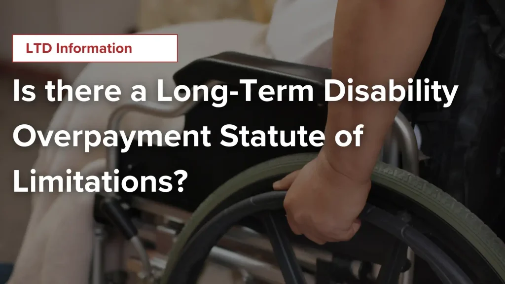 Is there a Long-Term Disability Overpayment Statute of Limitations_ Image